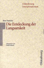 Cover of: Oldenbourg Interpretationen, Bd.77, Die Entdeckung der Langsamkeit by Sten Nadolny, Ralph. Kohpeiß