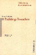 Cover of: Oldenbourg Interpretationen, Bd.94, Frühlings Erwachen by Frank Wedekind, Horst Spittler
