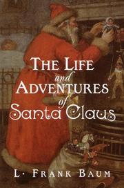 Cover of: The Life and Adventures of Santa Claus by L. Frank Baum