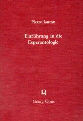 Cover of: Einführung in die Esperantologie by Pierre Janton
