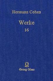 Cover of: Werke, Bd. 16: Kleinere Schriften V (1913-1915). Bearbeitet und eingeleitet von Hartwig Wiedebach, hg. von Helmut Holzhey, Julius H. Schoeps und Christoph Schulte.