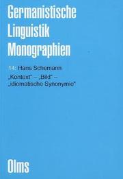 Cover of: Kontext" - "bild" - "idiomatische Synonymie" Mit  Einer Darstellung Der Synonymie In Der Deutschen