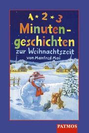 Cover of: Eins-, Zwei-, Drei (1-2-3) Minutengeschichten zur Weihnachtszeit. Cassette.