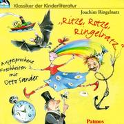Cover of: Ritze, Rotze, Ringelratz. CD. Jedes Alter ab 8. by Joachim Ringelnatz, Otto Sander