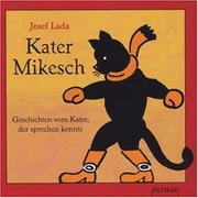 Cover of: Kater Mikesch. CD. Geschichten vom Kater, der sprechen konnte.