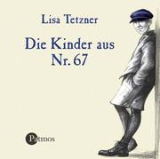 Cover of: Die Kinder aus Nr. 67. CD. Erwin und Paul, die Geschichte einer Freundschaft. by Lisa Tetzner