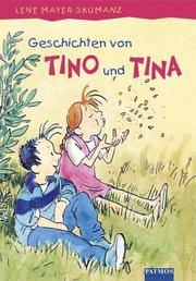 Cover of: Geschichten von Tino und Tina. ( Ab 4 J.).