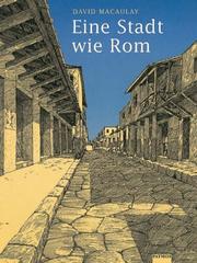 Cover of: Eine Stadt wie Rom. Planen und Bauen in der römischen Zeit.