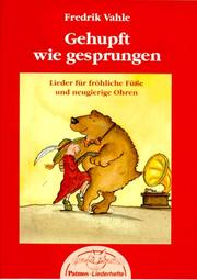 Cover of: Gehupft wie gesprungen. Lieder für fröhliche Füße und neugierige Ohren.