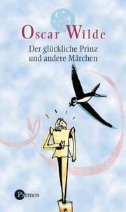 Der glückliche Prinz und andere Märchen