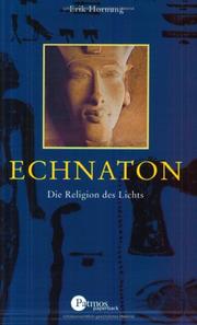 Cover of: Echnaton. Die Religion des Lichts. by Erik Hornung