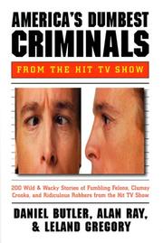 Cover of: America's dumbest criminals by Daniel R. Butler