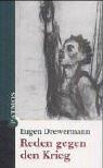 Cover of: Reden gegen den Krieg. by Eugen Drewermann