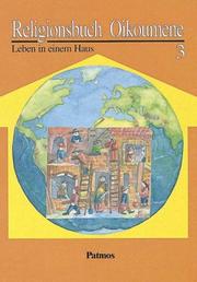 Cover of: Religionsbuch Oikoumene, 3. Schuljahr