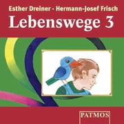 Cover of: Lebenswege, Lieder für Kinder, 1 Audio-CD by Esther Dreiner, Hermann-Josef Frisch