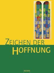 Cover of: Zeichen der Hoffnung: Religion - Sekundarstufe I, Jahrgangsstufen 9/10