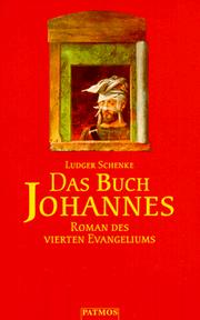 Cover of: Das Buch Johannes. Roman des vierten Evangeliums.