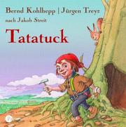 Cover of: Tatatuck. CD. Die Reise zum Kristallberg.