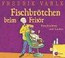 Cover of: Fischbrötchen. CD. Geschichten und Lieder.