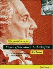 Cover of: Meine glühendsten Liebschaften. Cassette. An- und ausgezogene Auszüge aus den Memoiren.