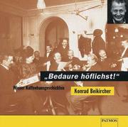 Cover of Bedaure höflichst. CD. Wiener Kaffeehausgeschichten
