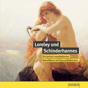 Cover of Loreley und Schinderhannes. CD. Ein lyrisch-musikalischer Reiseführer