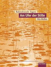 Cover of: Am Ufer der Stille. Cassette. by Rabindranath Tagore, Karin Lornez, Otto Mellies