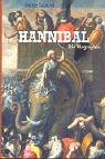 Cover of: Hannibal. Eine Biographie. by Serge Lancel