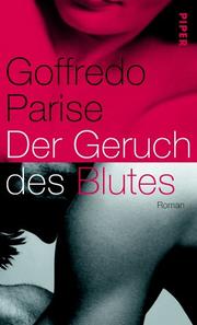 Cover of: Der Geruch des Blutes. Roman.