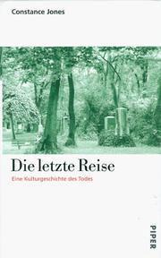 Cover of: Die letzte Reise. Eine Kulturgeschichte des Todes.