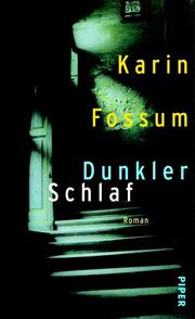 Cover of: Dunkler Schlaf. by Karin Fossum