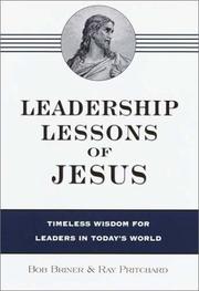 Cover of: Leadership lessons of Jesus by Bob Briner, Bob Briner