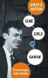 Cover of: Gene, Girls und Gamow. Erinnerungen eines Genies.