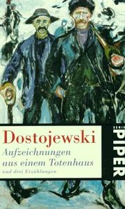 Cover of Aufzeichnungen aus einem Totenhaus und drei Erzählungen