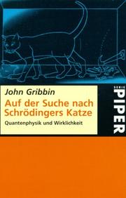 Cover of: Auf der Suche nach Schrödingers Katze. Quantenphysik und Wirklichkeit.