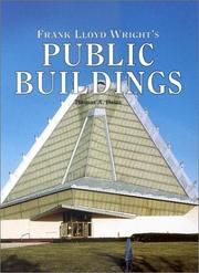 Cover of: Frank Lloyd Wright's Public Buildings by Thomas A. Heinz