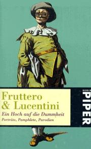 Cover of: Ein Hoch auf die Dummheit. Porträts, Pamphlete, Parodien. by Carlo Fruttero, Franco Lucentini, Ute. Stempel