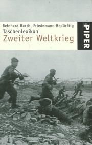 Cover of: Taschenlexikon Zweiter Weltkrieg. by Reinhard Barth, Friedemann Bedürftig