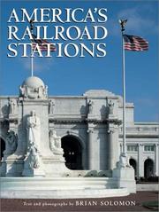 Cover of: America's Railroad Stations by Brian Solomon, Brian Solomon