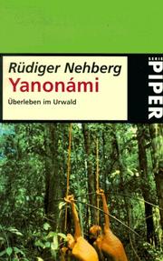 Cover of: Yanonami, Überleben im Urwald.