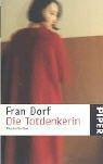 Cover of: Die Totdenkerin.