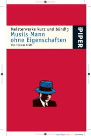 Cover of: Meisterwerke kurz und bündig. Musils Mann ohne Eigenschaften.