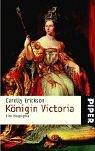 Cover of: Königin Victoria. by Carolly Erickson