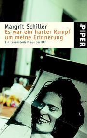 "Es war ein harter Kampf um meine Erinnerung" by Margrit Schiller, Jens Mecklenburg