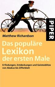 Cover of: Das populäre Lexikon der Ersten Male.