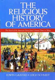 Cover of: The Religious History of America by Edwin S. Gaustad, Leigh Schmidt