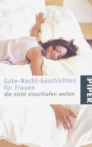 Cover of: Gute- Nacht- Geschichten für Frauen, die nicht einschlafen können.