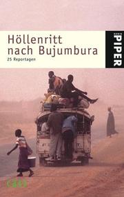 Cover of: Höllenritt nach Bujumbura. 25 Reportagen. by Peter-Matthias Gaede