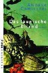 Cover of: Das launische Eiland. by Andrea Camilleri