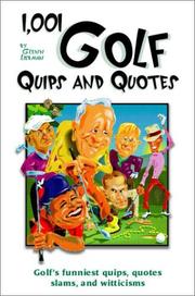 Cover of: 1,001 Golf Quips and Quotes by Glenn Liebman